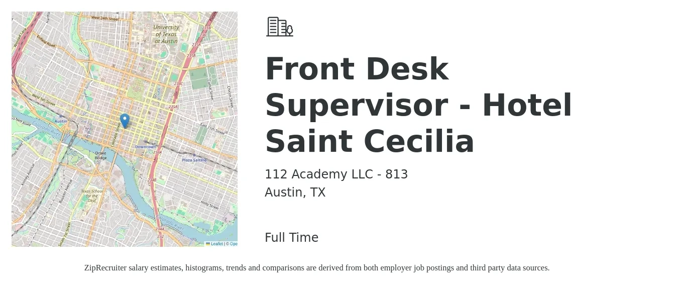 112 Academy LLC - 813 job posting for a Front Desk Supervisor - Hotel Saint Cecilia in Austin, TX with a salary of $17 to $22 Hourly with a map of Austin location.