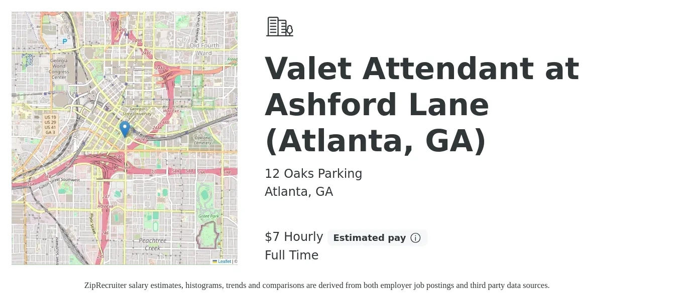 12 Oaks Parking job posting for a Valet Attendant at Ashford Lane (Atlanta, GA) in Atlanta, GA with a salary of $8 Hourly with a map of Atlanta location.