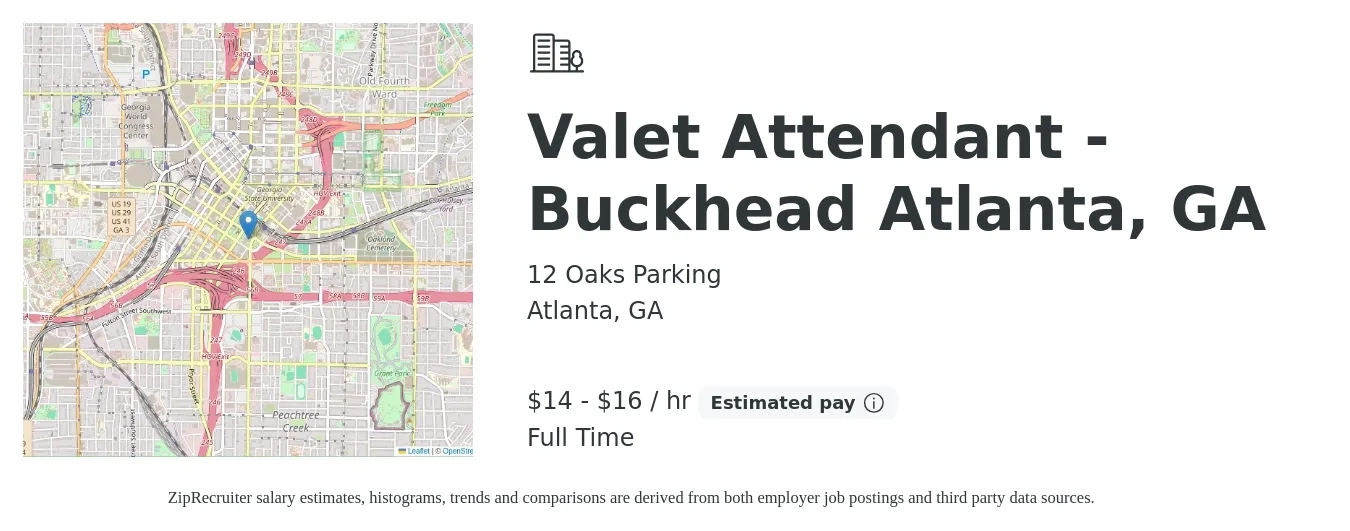 12 Oaks Parking job posting for a Valet Attendant - Buckhead Atlanta, GA in Atlanta, GA with a salary of $15 to $17 Hourly with a map of Atlanta location.