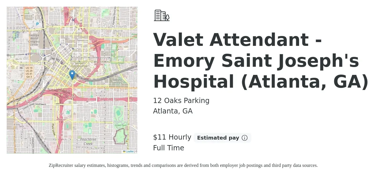 12 Oaks Parking job posting for a Valet Attendant - Emory Saint Joseph's Hospital (Atlanta, GA) in Atlanta, GA with a salary of $12 Hourly with a map of Atlanta location.
