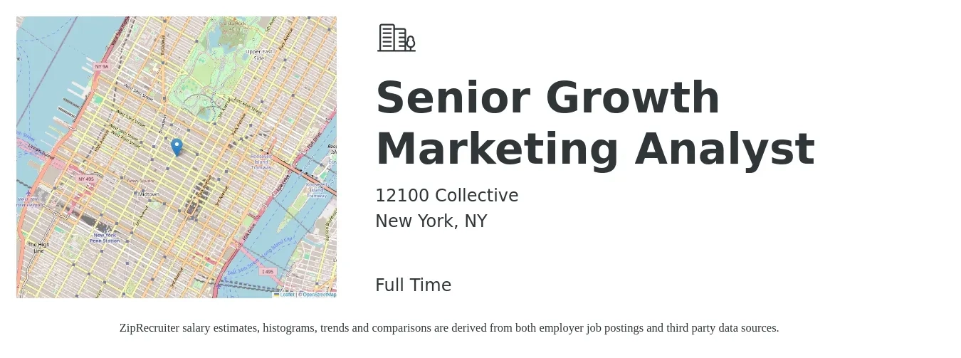 12100 Collective job posting for a Senior Growth Marketing Analyst in New York, NY with a salary of $125 Hourly with a map of New York location.