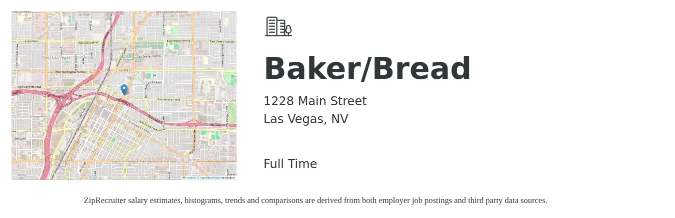 1228 Main Street job posting for a Baker/Bread in Las Vegas, NV with a salary of $11 to $16 Hourly with a map of Las Vegas location.