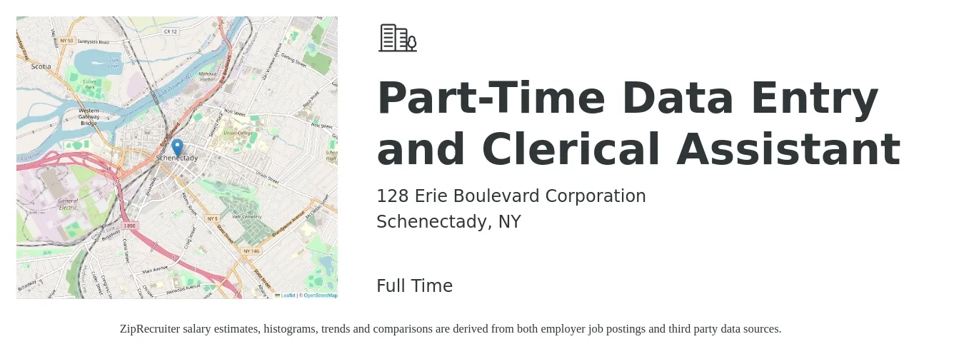 128 Erie Boulevard Corporation job posting for a Part-Time Data Entry and Clerical Assistant in Schenectady, NY with a salary of $16 to $22 Hourly with a map of Schenectady location.