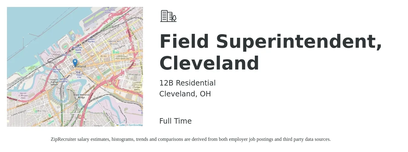 12B Residential job posting for a Field Superintendent, Cleveland in Cleveland, OH with a salary of $58,200 to $91,600 Yearly with a map of Cleveland location.