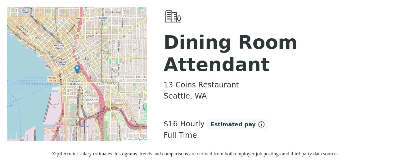 13 Coins Restaurant job posting for a Dining Room Attendant in Seattle, WA with a salary of $17 Hourly with a map of Seattle location.