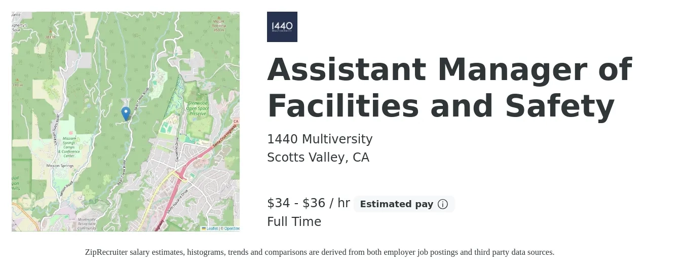 1440 Multiversity job posting for a Assistant Manager of Facilities and Safety in Scotts Valley, CA with a salary of $75,000 to $80,000 Yearly with a map of Scotts Valley location.