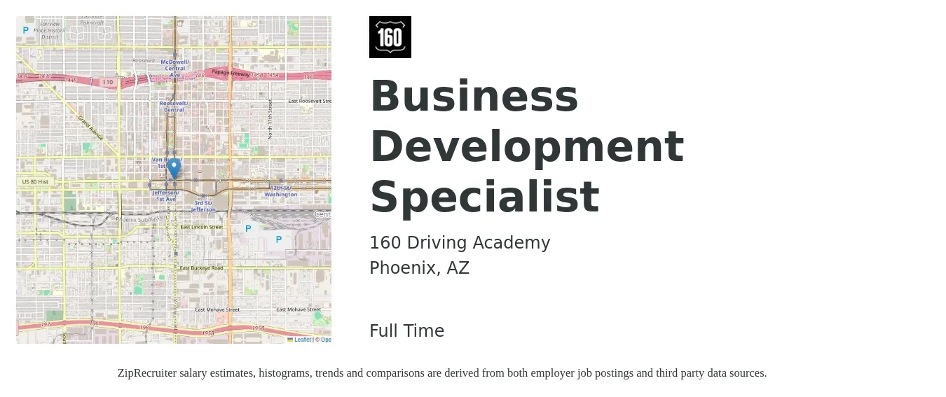 160 Driving Academy job posting for a Business Development Specialist in Phoenix, AZ with a salary of $46,700 to $77,900 Yearly with a map of Phoenix location.