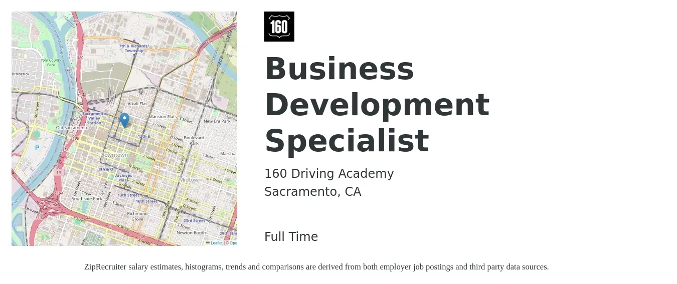 160 Driving Academy job posting for a Business Development Specialist in Sacramento, CA with a salary of $50,100 to $83,700 Yearly with a map of Sacramento location.