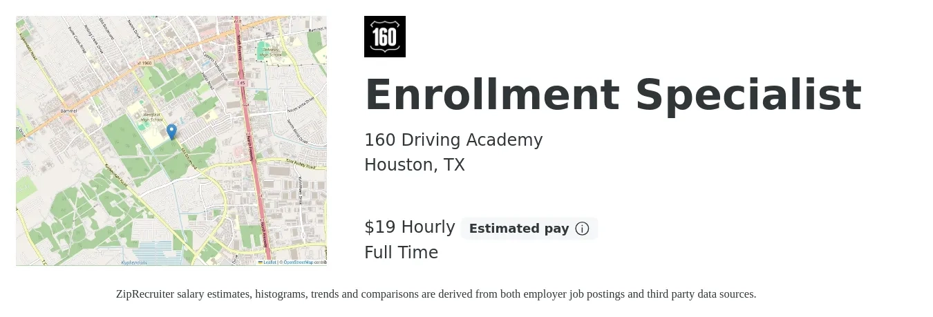 160 Driving Academy job posting for a Enrollment Specialist in Houston, TX with a salary of $20 Hourly with a map of Houston location.