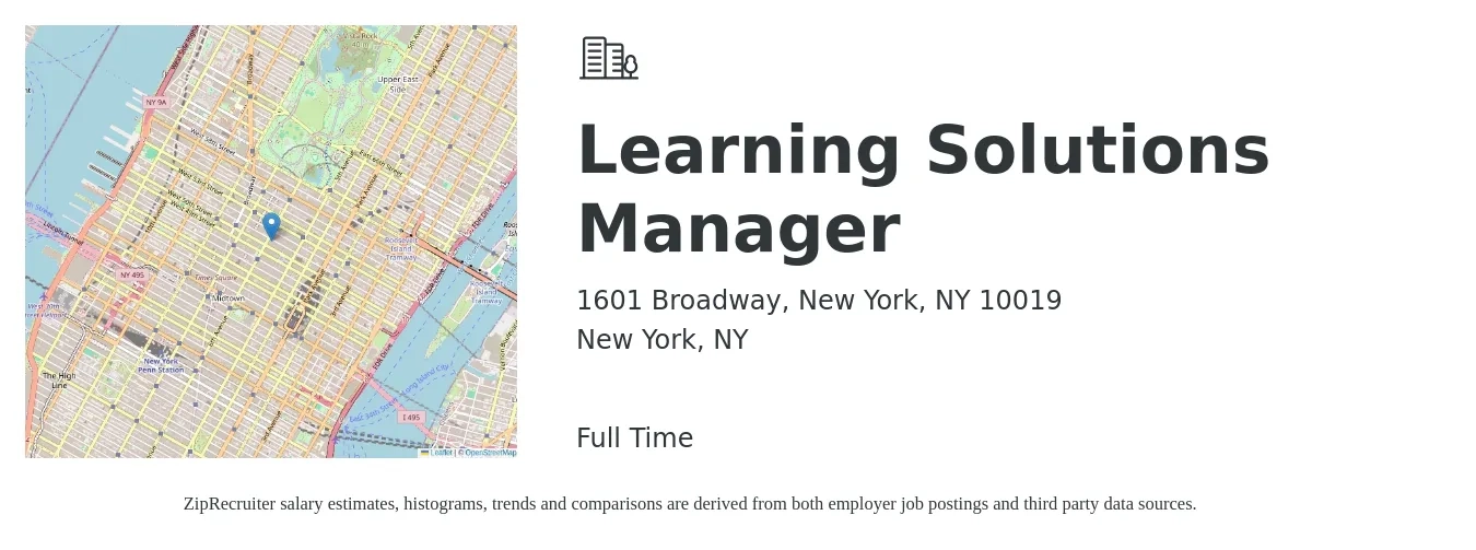 1601 Broadway, New York, NY 10019 job posting for a Learning Solutions Manager in New York, NY with a salary of $64,800 to $96,100 Yearly with a map of New York location.