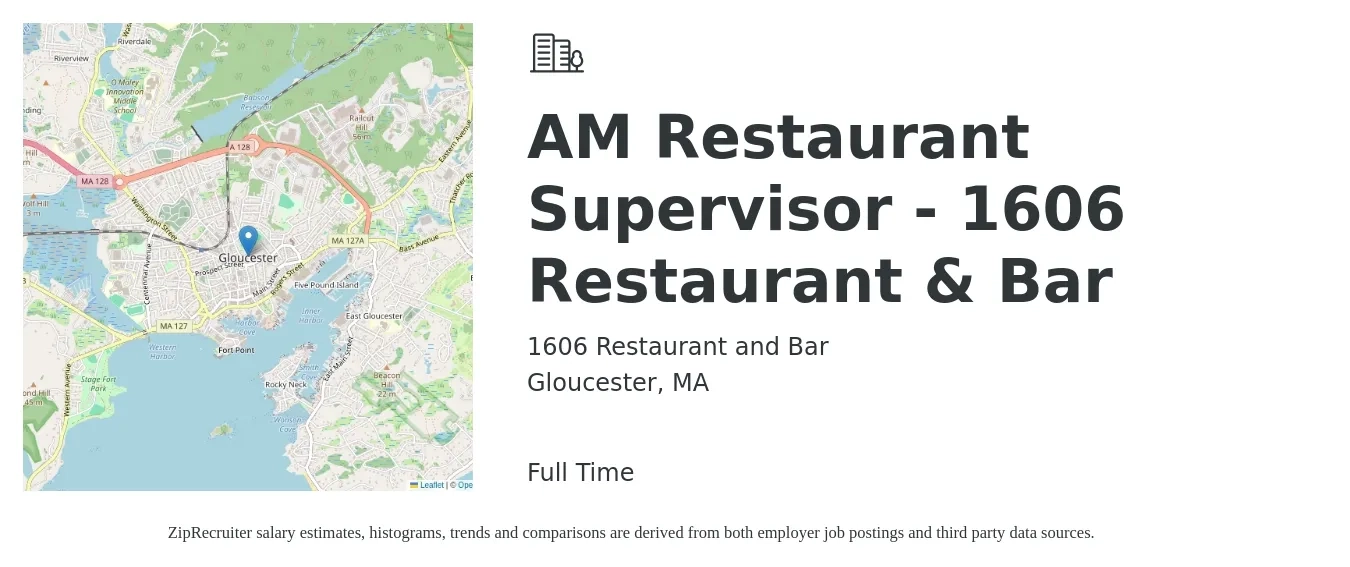 1606 Restaurant and Bar job posting for a AM Restaurant Supervisor - 1606 Restaurant & Bar in Gloucester, MA with a salary of $49,800 to $70,300 Yearly with a map of Gloucester location.