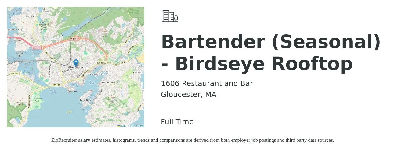 1606 Restaurant and Bar job posting for a Bartender (Seasonal) - Birdseye Rooftop in Gloucester, MA with a salary of $11 to $21 Hourly with a map of Gloucester location.