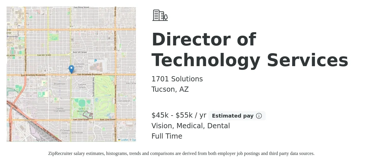 1701 Solutions job posting for a Director of Technology Services in Tucson, AZ with a salary of $45,000 to $55,000 Yearly and benefits including pto, retirement, vision, dental, and medical with a map of Tucson location.