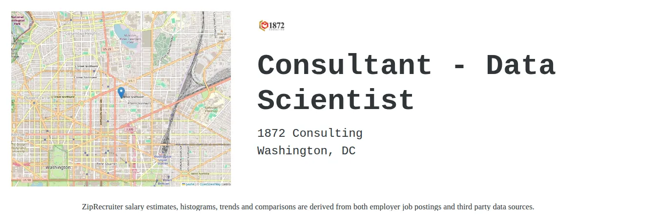 1872 Consulting job posting for a Consultant - Data Scientist in Washington, DC with a salary of $36 to $71 Hourly with a map of Washington location.