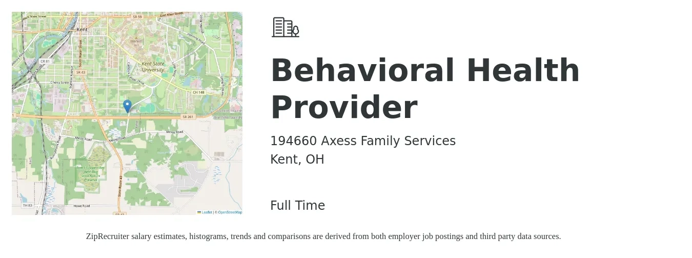 194660 Axess Family Services job posting for a Behavioral Health Provider in Kent, OH with a salary of $16 to $27 Hourly with a map of Kent location.