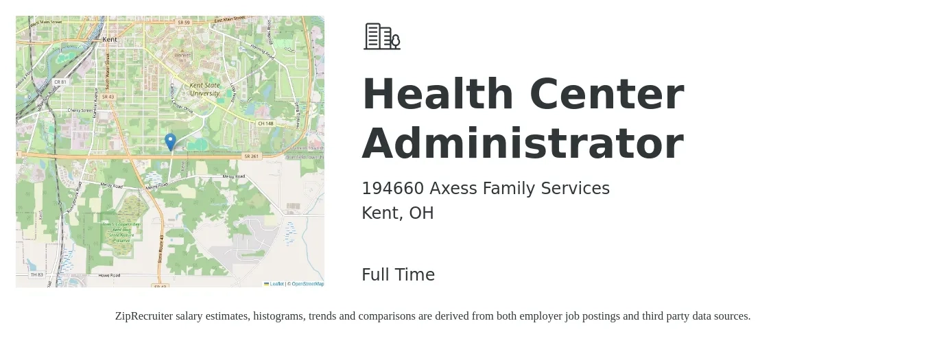 194660 Axess Family Services job posting for a Health Center Administrator in Kent, OH with a salary of $48,300 to $87,600 Yearly with a map of Kent location.