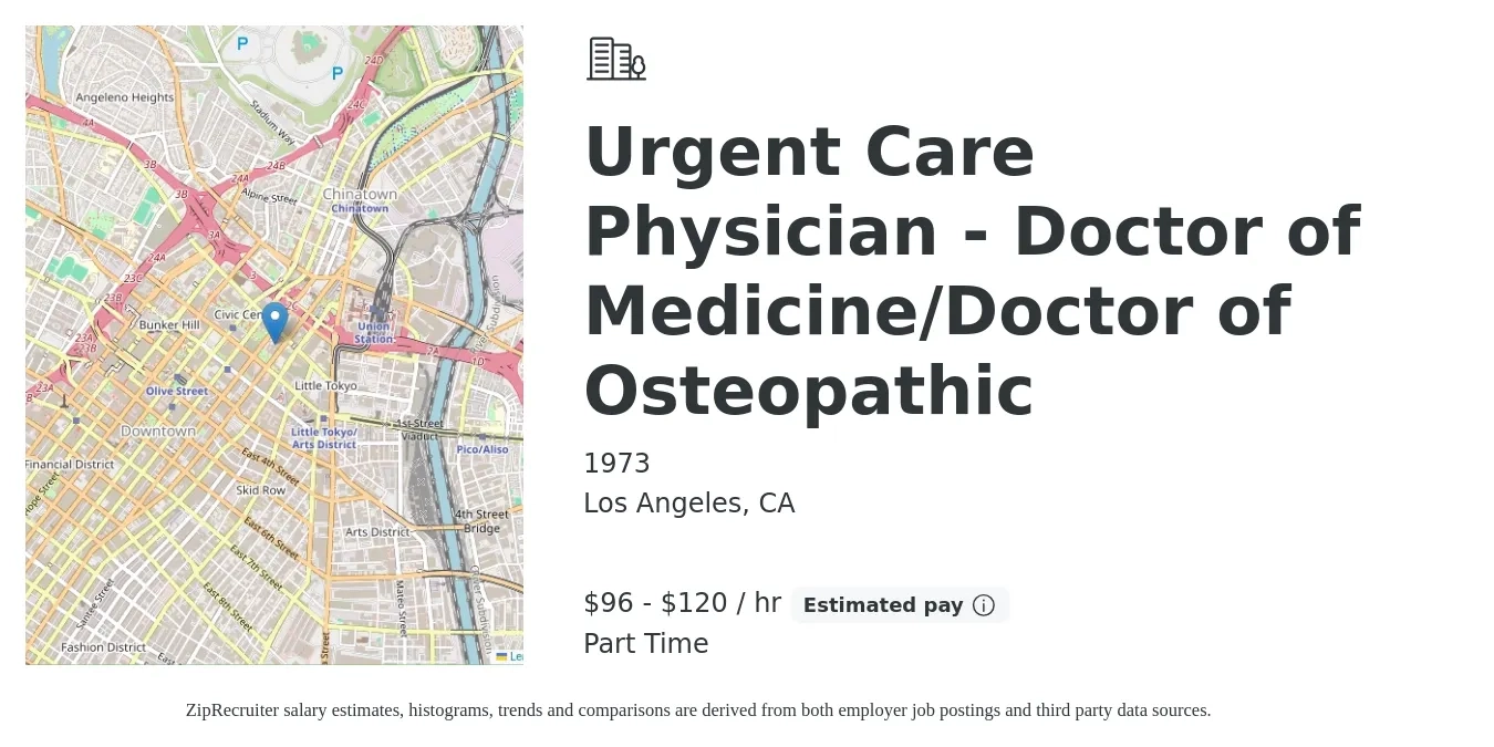 1973 job posting for a Urgent Care Physician - Doctor of Medicine/Doctor of Osteopathic in Los Angeles, CA with a salary of $100 to $125 Hourly with a map of Los Angeles location.