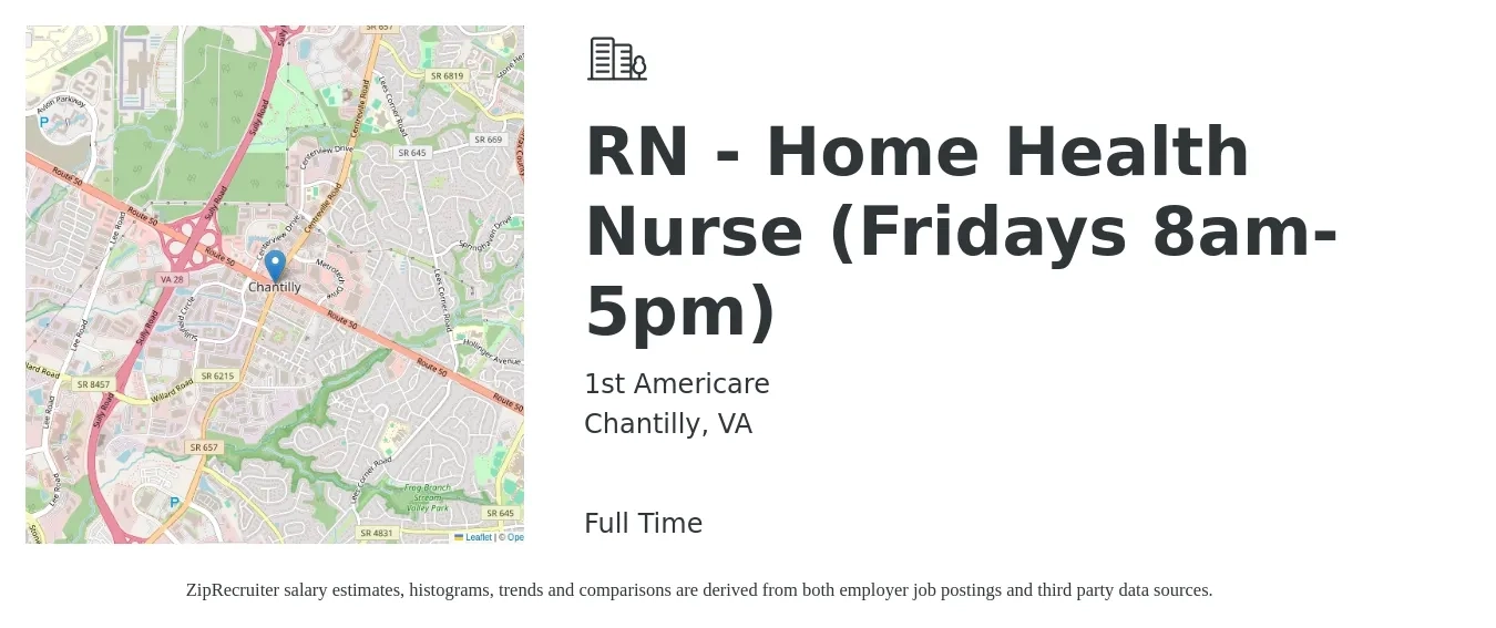 1st Americare job posting for a RN - Home Health Nurse (Fridays 8am-5pm) in Chantilly, VA with a salary of $45 to $50 Hourly with a map of Chantilly location.