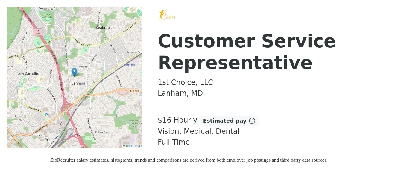 1st Choice, LLC job posting for a Customer Service Representative in Lanham, MD with a salary of $17 Hourly and benefits including dental, life_insurance, medical, retirement, and vision with a map of Lanham location.
