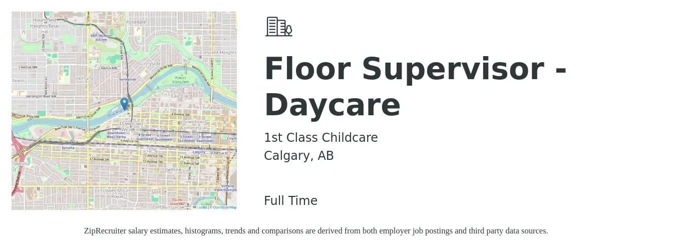 1st Class Childcare job posting for a Floor Supervisor - Daycare in Calgary, AB with a map of Calgary location.