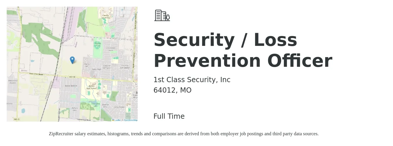 1st Class Security, Inc job posting for a Security / Loss Prevention Officer in 64012, MO with a salary of $22 Hourly with a map of 64012 location.