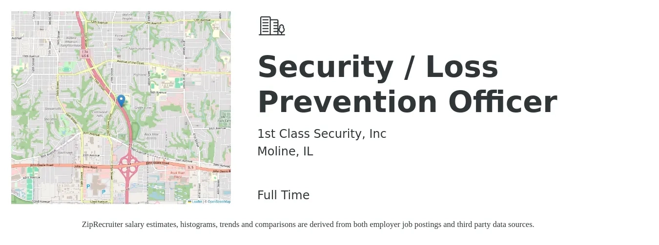 1st Class Security, Inc job posting for a Security / Loss Prevention Officer in Moline, IL with a salary of $21 Hourly with a map of Moline location.