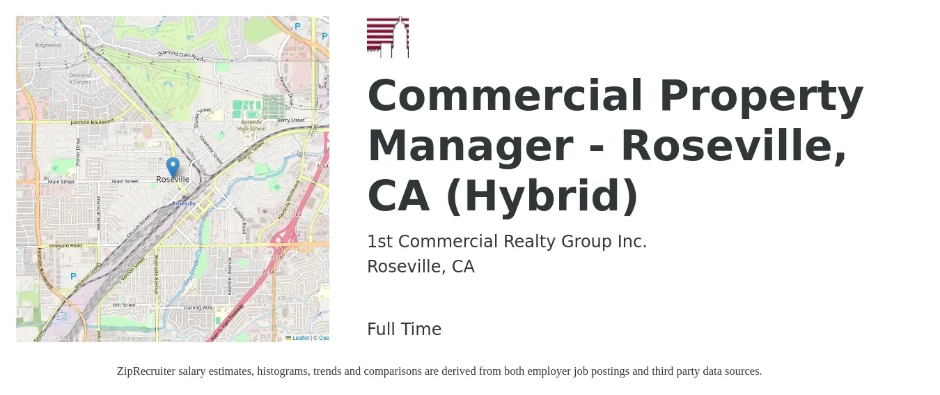 1st Commercial Realty Group Inc. job posting for a Commercial Property Manager - Roseville, CA (Hybrid) in Roseville, CA with a salary of $72,300 to $102,200 Yearly with a map of Roseville location.