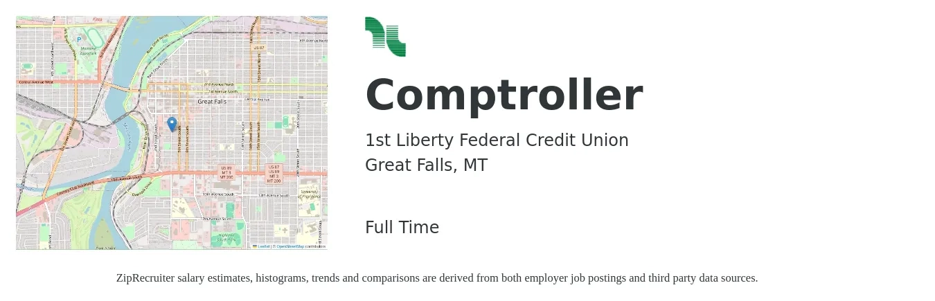 1st Liberty Federal Credit Union job posting for a Comptroller in Great Falls, MT with a salary of $94,600 to $135,100 Yearly with a map of Great Falls location.