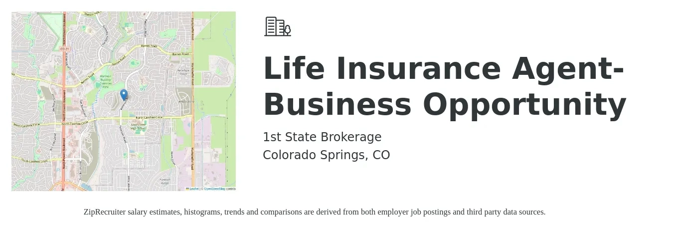 1st State Brokerage job posting for a Life Insurance Agent- Business Opportunity in Colorado Springs, CO with a salary of $101,000 to $131,100 Yearly with a map of Colorado Springs location.