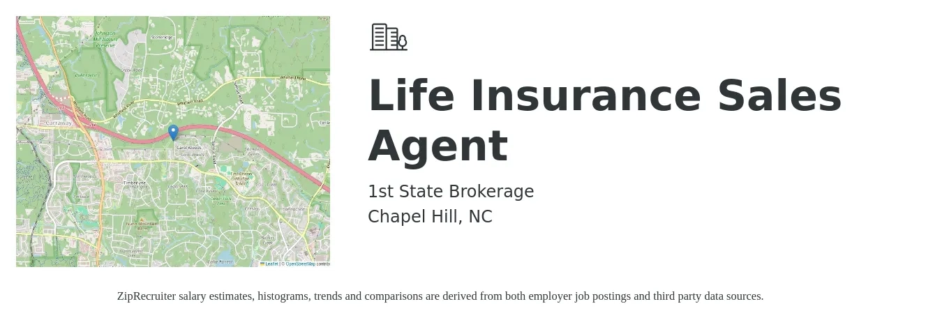 1st State Brokerage job posting for a Life Insurance Sales Agent in Chapel Hill, NC with a salary of $50,000 to $100,000 Yearly with a map of Chapel Hill location.