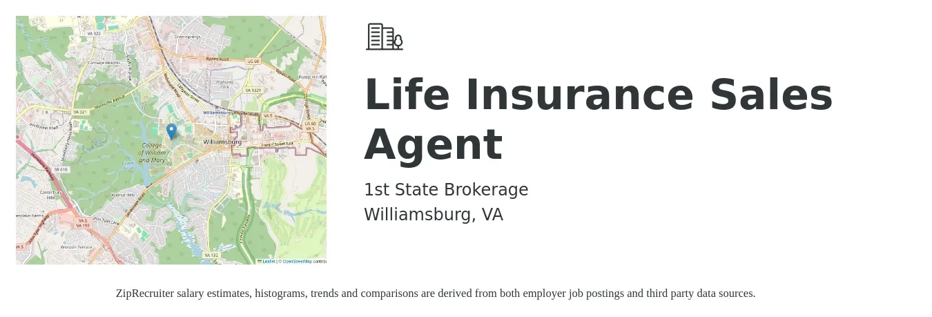 1st State Brokerage job posting for a Life Insurance Sales Agent in Williamsburg, VA with a salary of $50,000 to $100,000 Yearly with a map of Williamsburg location.
