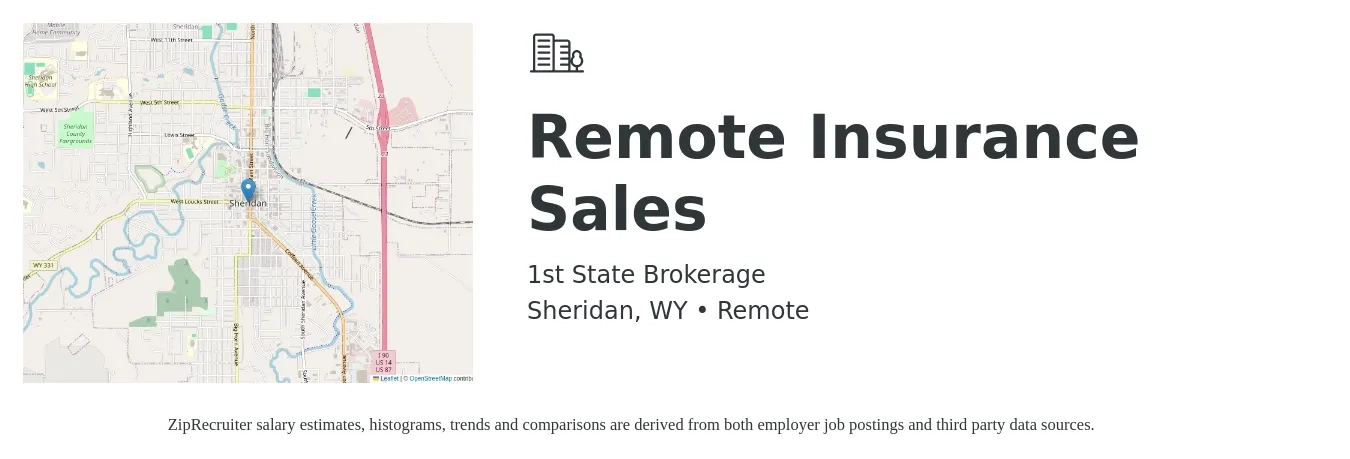 1st State Brokerage job posting for a Remote Insurance Sales in Sheridan, WY with a salary of $50,800 to $74,200 Yearly with a map of Sheridan location.