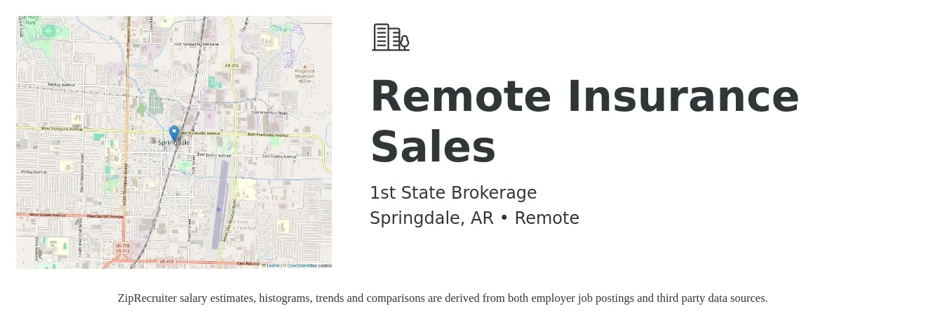 1st State Brokerage job posting for a Remote Insurance Sales in Springdale, AR with a salary of $45,100 to $65,900 Yearly with a map of Springdale location.
