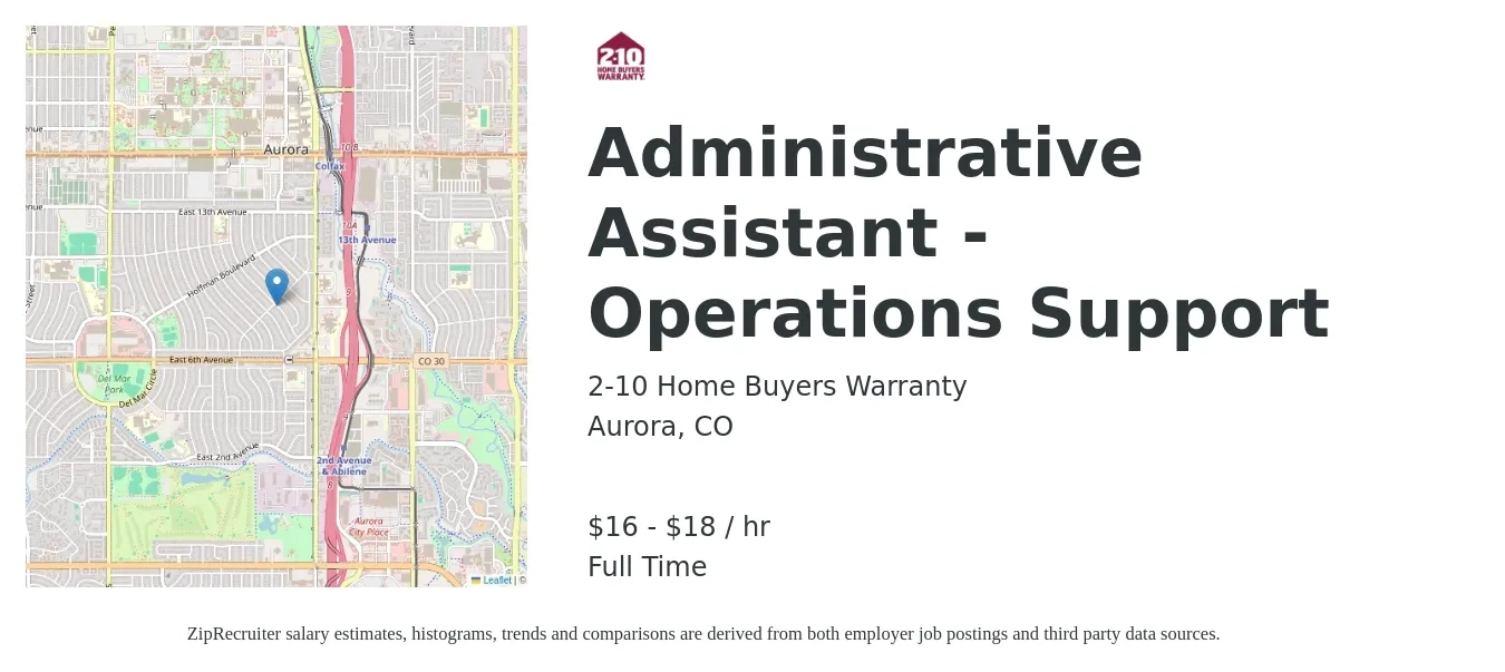 2-10 Home Buyers Warranty job posting for a Administrative Assistant - Operations Support in Aurora, CO with a salary of $18 to $19 Hourly with a map of Aurora location.