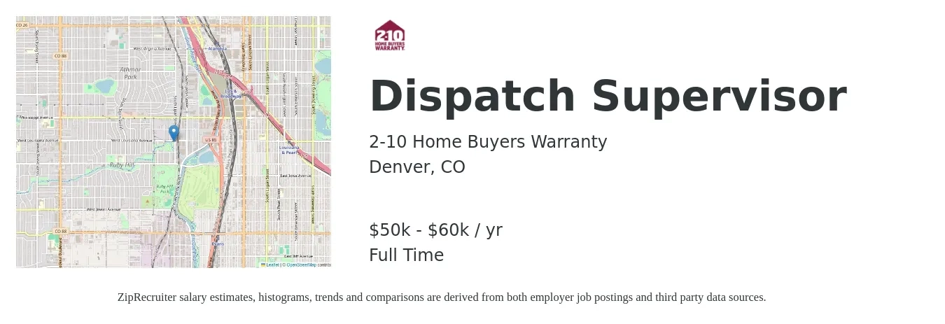 2-10 Home Buyers Warranty job posting for a Dispatch Supervisor in Denver, CO with a salary of $50,000 to $60,000 Yearly with a map of Denver location.