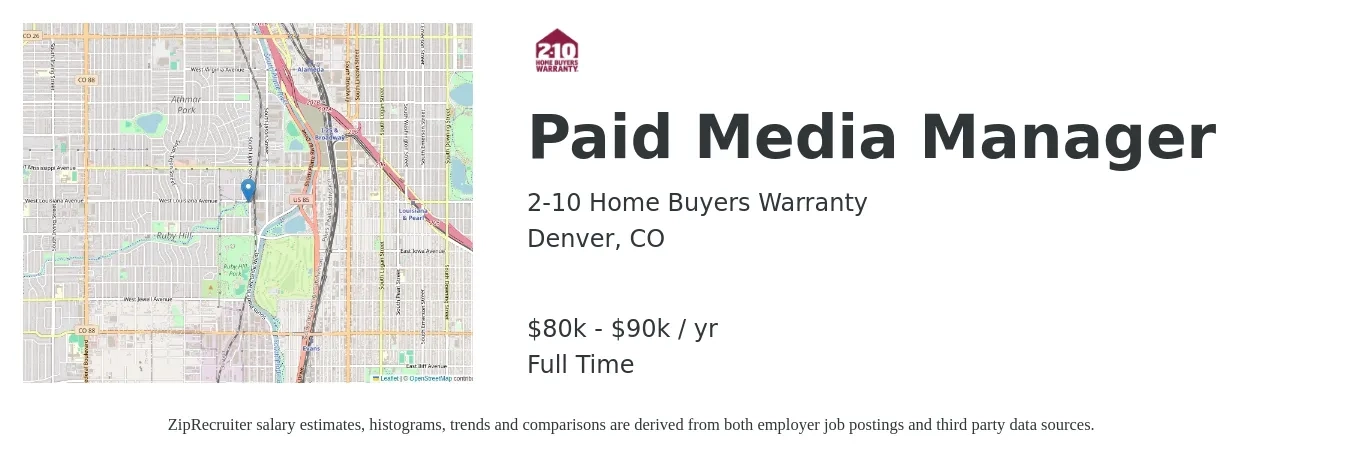 2-10 Home Buyers Warranty job posting for a Paid Media Manager in Denver, CO with a salary of $80,000 to $90,000 Yearly with a map of Denver location.