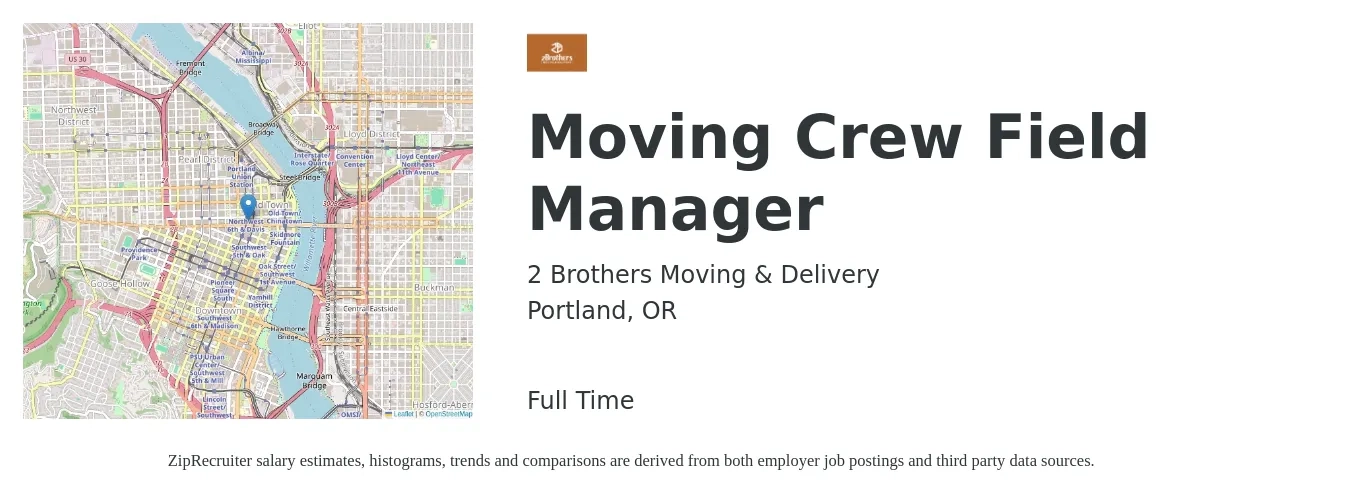 2 Brothers Moving & Delivery job posting for a Moving Crew Field Manager in Portland, OR with a salary of $27 Hourly with a map of Portland location.