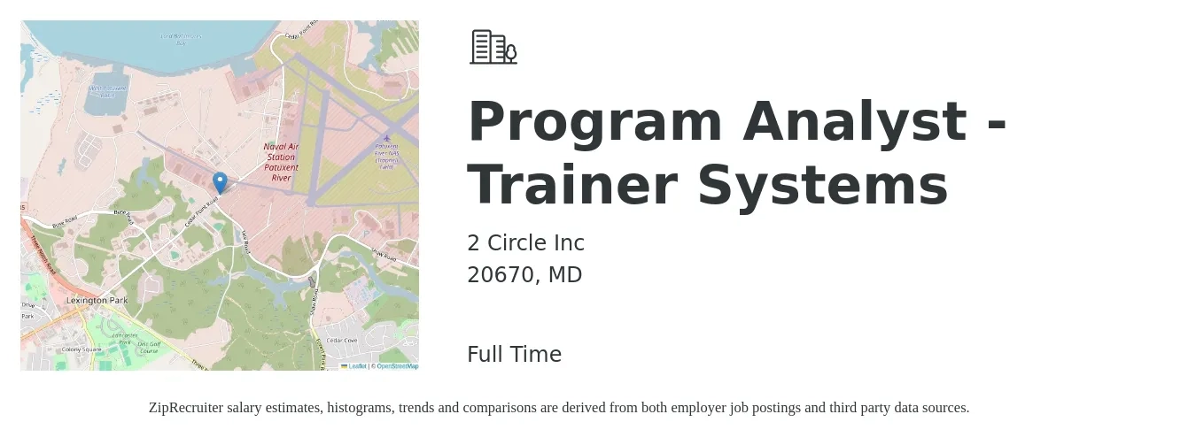 2 Circle Inc job posting for a Program Analyst - Trainer Systems in 20670, MD with a salary of $60 Hourly with a map of 20670 location.