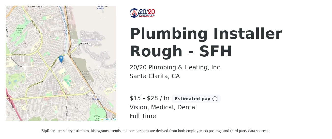 20/20 Plumbing & Heating, Inc. job posting for a Plumbing Installer Rough - SFH in Santa Clarita, CA with a salary of $16 to $30 Hourly and benefits including retirement, vision, dental, life_insurance, and medical with a map of Santa Clarita location.