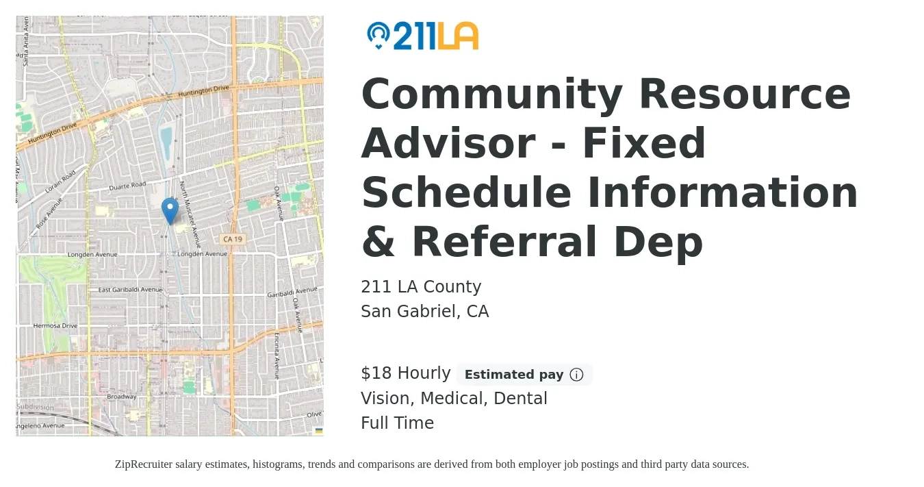 211 LA County job posting for a Community Resource Advisor - Fixed Schedule Information & Referral Dep in San Gabriel, CA with a salary of $20 Hourly and benefits including vision, dental, life_insurance, medical, pto, and retirement with a map of San Gabriel location.