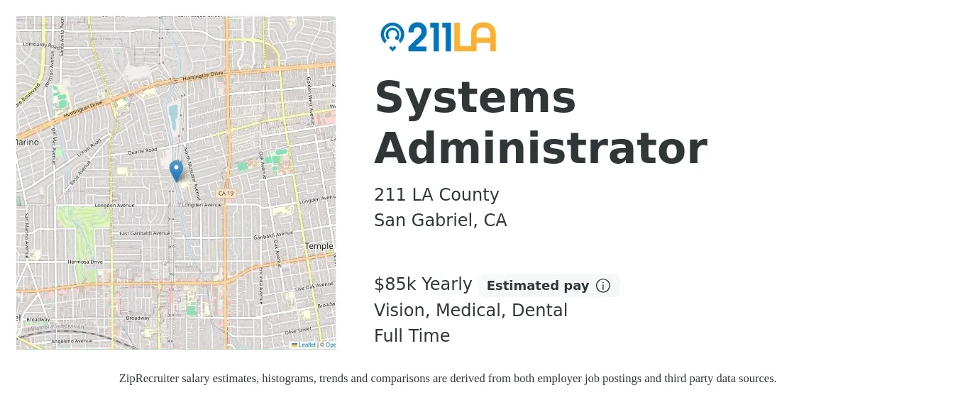 211 LA County job posting for a Systems Administrator in San Gabriel, CA with a salary of $85,000 Yearly and benefits including vision, dental, life_insurance, medical, pto, and retirement with a map of San Gabriel location.