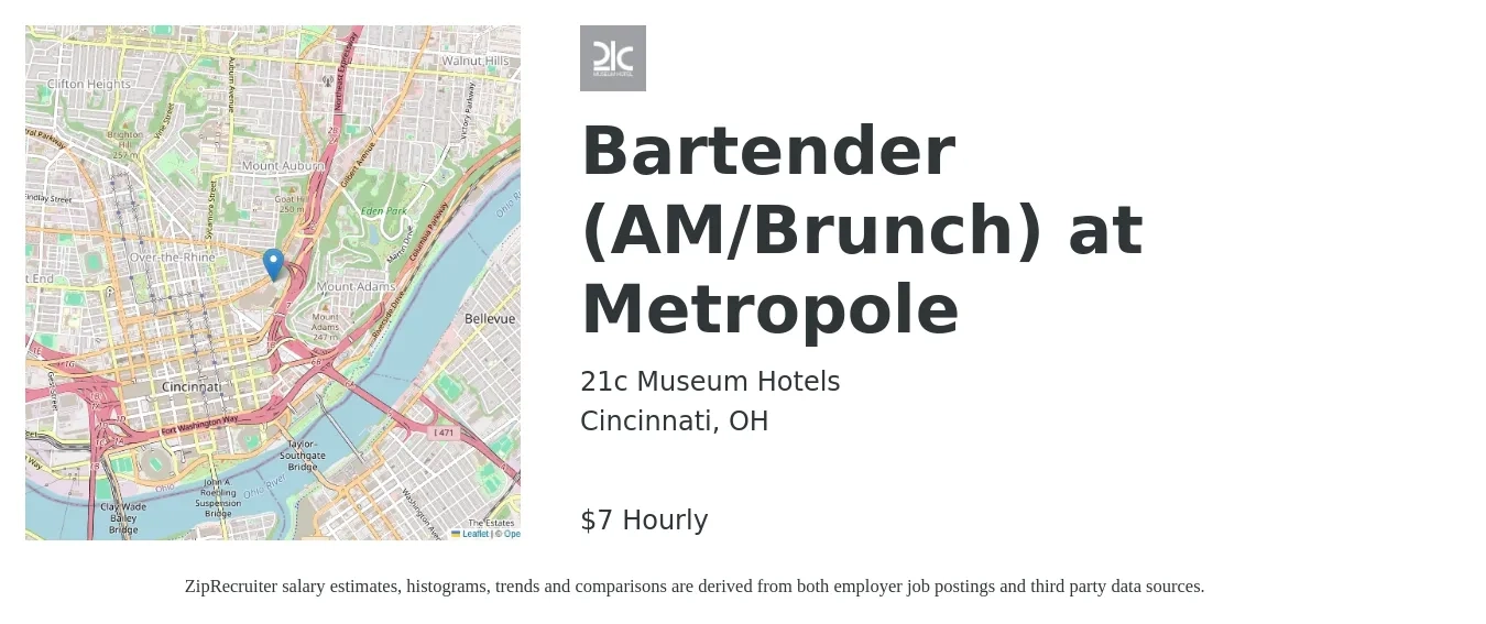 21c Museum Hotels job posting for a Bartender (AM/Brunch) at Metropole in Cincinnati, OH with a salary of $8 Hourly with a map of Cincinnati location.
