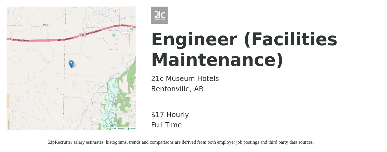 21c Museum Hotels job posting for a Engineer (Facilities Maintenance) in Bentonville, AR with a salary of $18 Hourly with a map of Bentonville location.