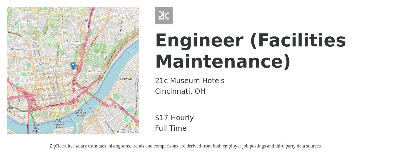 21c Museum Hotels job posting for a Engineer (Facilities Maintenance) in Cincinnati, OH with a salary of $18 Hourly with a map of Cincinnati location.