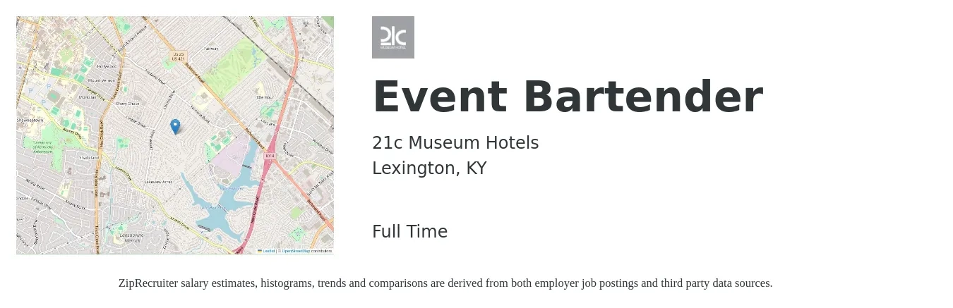21c Museum Hotels job posting for a Event Bartender in Lexington, KY with a salary of $9 to $16 Hourly with a map of Lexington location.