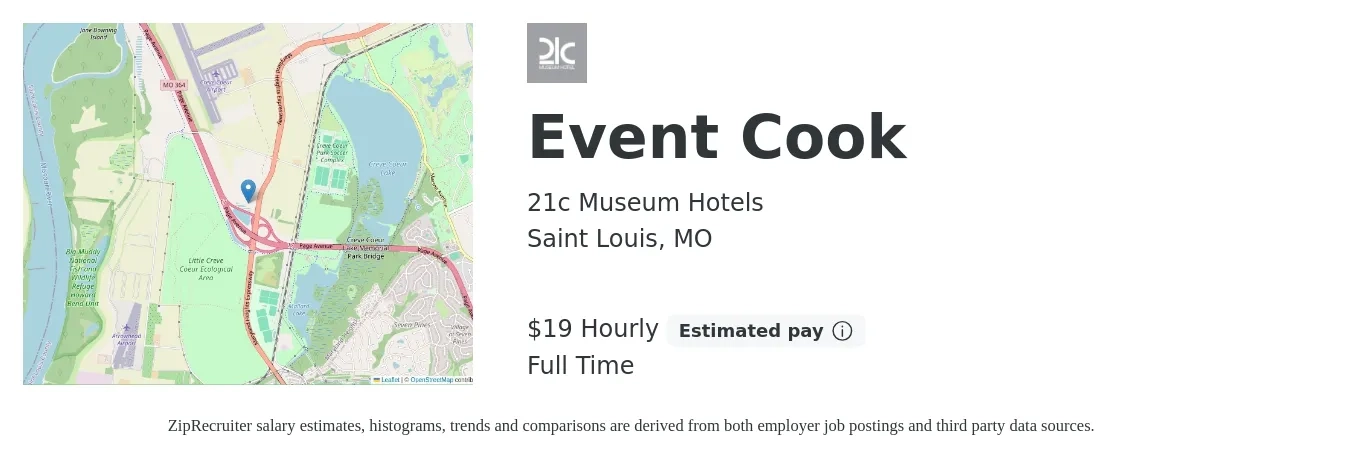 21c Museum Hotels job posting for a Event Cook in Saint Louis, MO with a salary of $20 Hourly with a map of Saint Louis location.