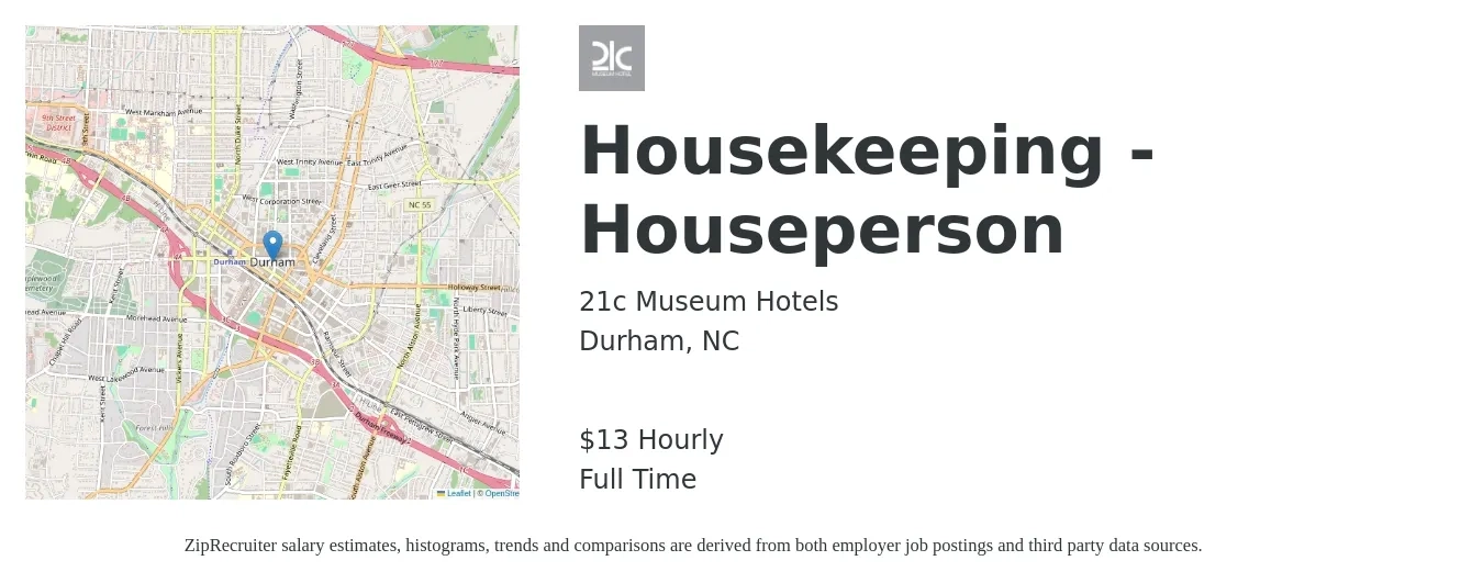 21c Museum Hotels job posting for a Housekeeping - Houseperson in Durham, NC with a salary of $14 Hourly with a map of Durham location.