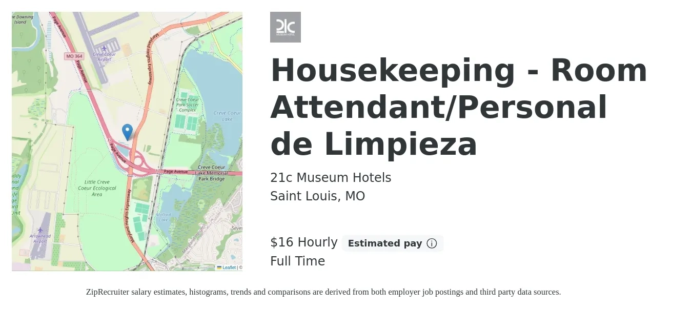 21c Museum Hotels job posting for a Housekeeping - Room Attendant/Personal de Limpieza in Saint Louis, MO with a salary of $17 Hourly with a map of Saint Louis location.