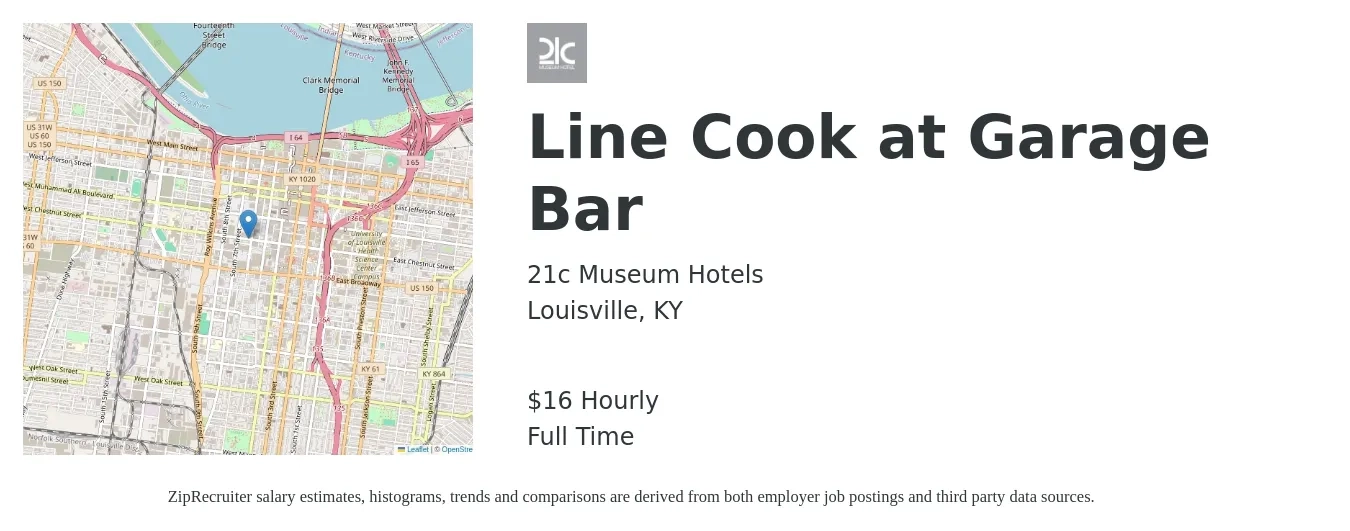 21c Museum Hotels job posting for a Line Cook at Garage Bar in Louisville, KY with a salary of $17 Hourly with a map of Louisville location.