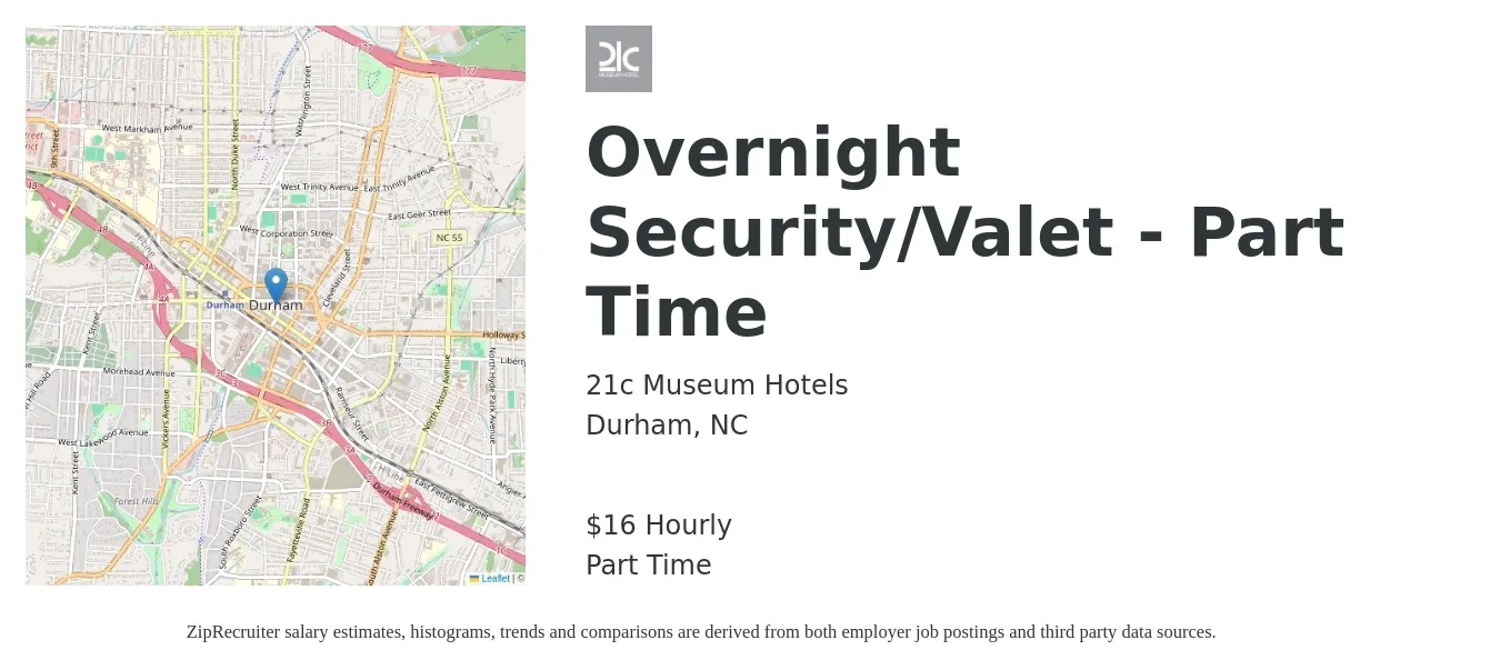 21c Museum Hotels job posting for a Overnight Security/Valet - Part Time in Durham, NC with a salary of $17 Hourly with a map of Durham location.